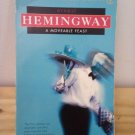 A Moveable Feast by Ernest Hemingway (Paperback-2000)
