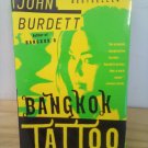 Bangkok Tattoo by John Burdett (Paperback-2006)