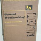 GENERAL WOODWORKING BY CHRIS H. GRONEMAN 1952