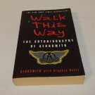 Aerosmith Walk this Way The Autobiography of Aerosmith Book 2003