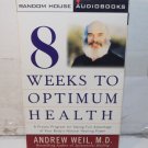 8 Weeks To Optimal Health By Andrew Weil M.D. Audiobook Cassettes Random House