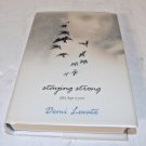 Staying Strong 365 Days a Year by Demi Lovato Hardcover with Dust Jacket Staying Strong 365 Days a Year by Demi Lovato Hardcover with Dust Jacket