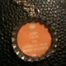 Keep Calm and listen to your inner Goddess Bottle Cap charm