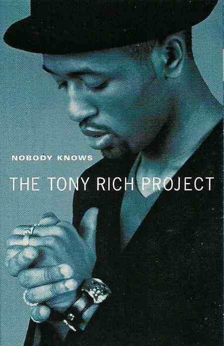 The Tony Rich Project Nobody Knows Cassette Single