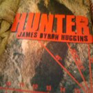 James Bryon Huggins Hunter book