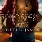 Wild West Boys by Lorelei James