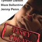 Tasty Treats, Volume 3 by Jenny Penn, Stormy Glenn, Tymber Dalton, Blaze Ballantine