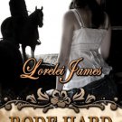 Rode Hard, Put Up Wet (Rough Riders, Bk. 2) by Lorelei James Rode Hard, Put Up Wet (Rough Riders, Bk. 2) by Lorelei James