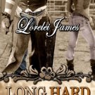Long Hard Ride (Rough Riders, Bk. 1) by Lorelei James Long Hard Ride (Rough Riders, Bk. 1) by Lorelei James