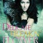 Delicate Freakn' Flower (Freakn Shifters, Bk. 1) by Eve Langlais