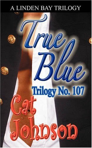 Trilogy No. 107: True Blue by Cat Johnson