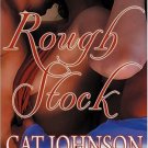 Rough Stock by Cat Johnson