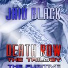 Death Row: The Trilogy by Jaid Black