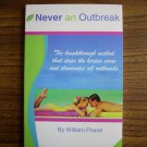 Never an Outbreak: The New Breakthrough Method that Stops the Herpes Virus
