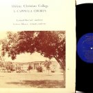Abilene Christian College - A Cappella Chorus - Vinyl LP Record - Private Label - Christian Gospel