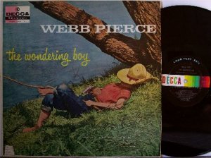 Pierce, Webb - The Wondering Boy - Vinyl LP Record - Mono Decca - Country