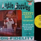 Bond, Johnny - Ten Little Bottles - Vinyl LP Record - In Shrink Wrap - Country