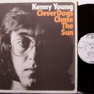 Young, Kenny - Clever Dogs Chase The Sun - Vinyl  LP Record - White Label Promo - Chris Spedding