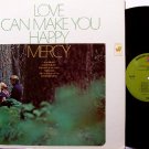 Mercy - Love Can Make You Happy - Vinyl LP Record - Rock