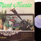 Plant Growing Music - Vinyl LP Record - The Baroque Bouquet - Odd Unusual
