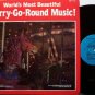 Merry Go Round Music - Vinyl LP Record - Carousel Amusement Park Carnival Ride - Odd Unusual