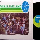 Hear & Now Singers - This Is The Land - Vinyl LP Record - Private Xian 70's Christian
