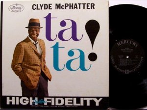 McPhatter, Clyde - Ta Ta - Vinyl LP Record - Mono - Mc Phatter - Tata - R&B Soul