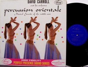 Carroll, David - Percussion Orientale - Vinyl LP Record - Cheesecake Sexy Oriental - Weird Unusual