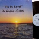 Singing Coulters, The - He Is Risen - Vinyl LP Record - Tennessee Gospel
