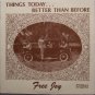 Free Joy - Things Today Better Than Before - Sealed Vinyl LP Record - Xian Folk Rock