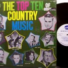 Various Artists - The Top Ten Of Country Music - Vinyl LP Record - Nashville Country