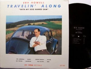 Howell, Erv - Travelin' Along With My Dog Named Sam - Vinyl LP Record - Country Bluegrass