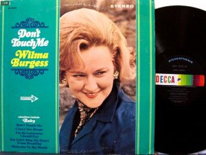 Burgess, Wilma - Don't Touch Me - Vinyl LP Record - Mono - Country