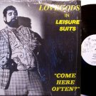 Lovegods In Leisure Suits - Come Here Often - Vinyl LP Record + Insert - Love Gods - Punk Rock