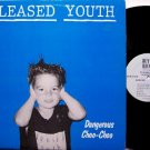 Pleased Youth - Dangerous Choo Choo - Vinyl LP Record - 1980's Private Punk Rock