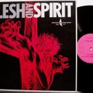 Burkett, Bill - Flesh & Spirit - Vinyl LP Record - Unusual Christian