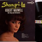Maxwell, Robert - Shangri-La - Vinyl LP Record - Mono - Cheesecake Sexy Weird Unusual