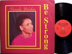 Belcher, Voncile - Be Strong - Vinyl LP Record - Private Label Memphis Gospel
