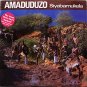 Amaduduzo - Siyabamukela - Sealed Vinyl LP Record - South African Dance Beat