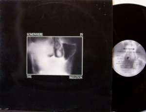 Somewhere In The Skeleton - Various Artists - Belgium Darkwave Compilation - Vinyl LP Record