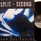 A Split Second - From The Inside - Vinyl LP Record - Rock