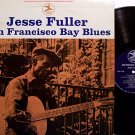 Fuller, Jesse - San Francisco Bay Blues - Vinyl LP Record - Folk Blues