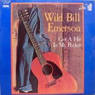 Emerson, Wild Bill - Got A Hit In My Pocket - Sealed Vinyl LP Record - Country