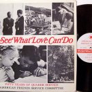 Jones, Rufus - To See What Love Can Do - Vinyl LP Record - AFSC Quaker Quakerism