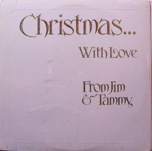Bakker, Jim & Tammy - Christmas With Love - Sealed Vinyl LP Record - Tammy Faye Baker