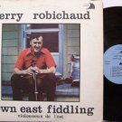 Robichaud, Gerry - Down East Fiddling - Vinyl LP Record - Instrumental Folk