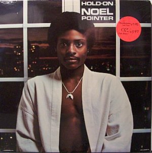 Pointer, Noel - Hold On - Sealed Vinyl LP Record - Jazz