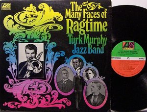 Murphy, Turk Jazz Band - The Many Faces Of Ragtime - Vinyl LP Record