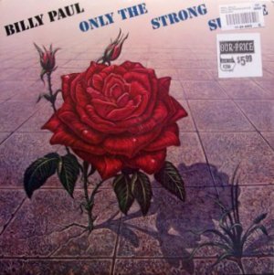 Paul, Billy - Only The Strong Survive - Sealed Vinyl LP Record - R&B Soul