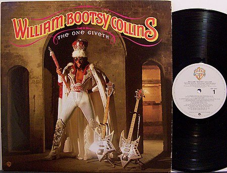 Collins, William Bootsy - The One Giveth - Vinyl LP Record - R&B Soul Funk